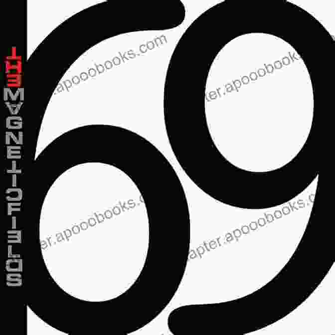 Album Cover Of '69 Love Songs' By Magnetic Fields Magnetic Fields 69 Love Songs LD Beghtol