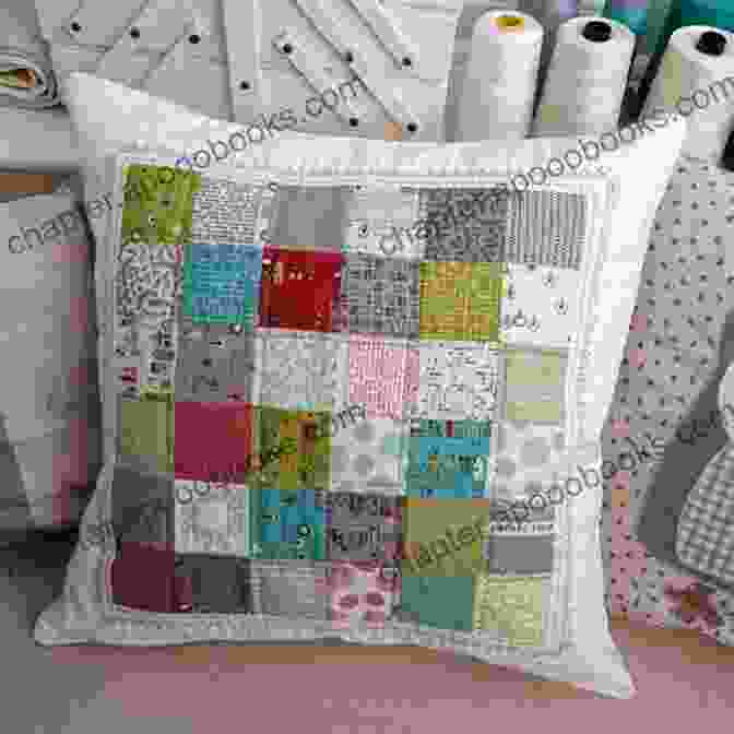 An Array Of Vibrant And Patterned Cushion Covers Sewn Using Various Fabrics, Arranged On A Cozy Sofa Homemade Knit Sew And Crochet: 25 Home Craft Projects