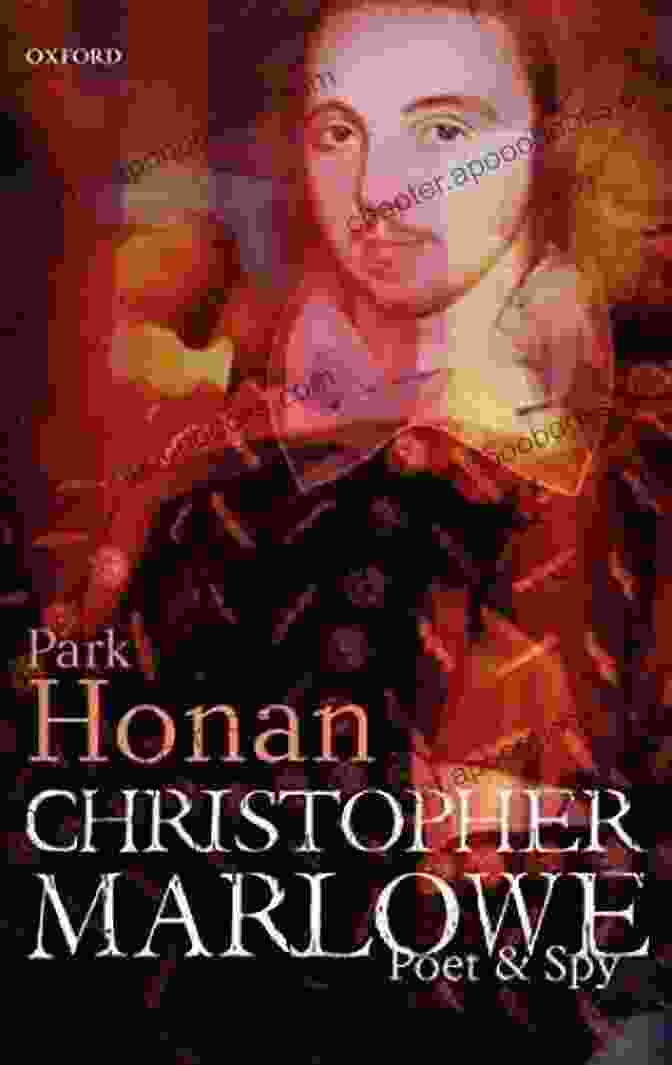 An Illustration Depicting Christopher Marlowe In The Guise Of A Spy, Wearing A Cloak And Holding A Secret Document. Christopher Marlowe: Poet Spy Park Honan