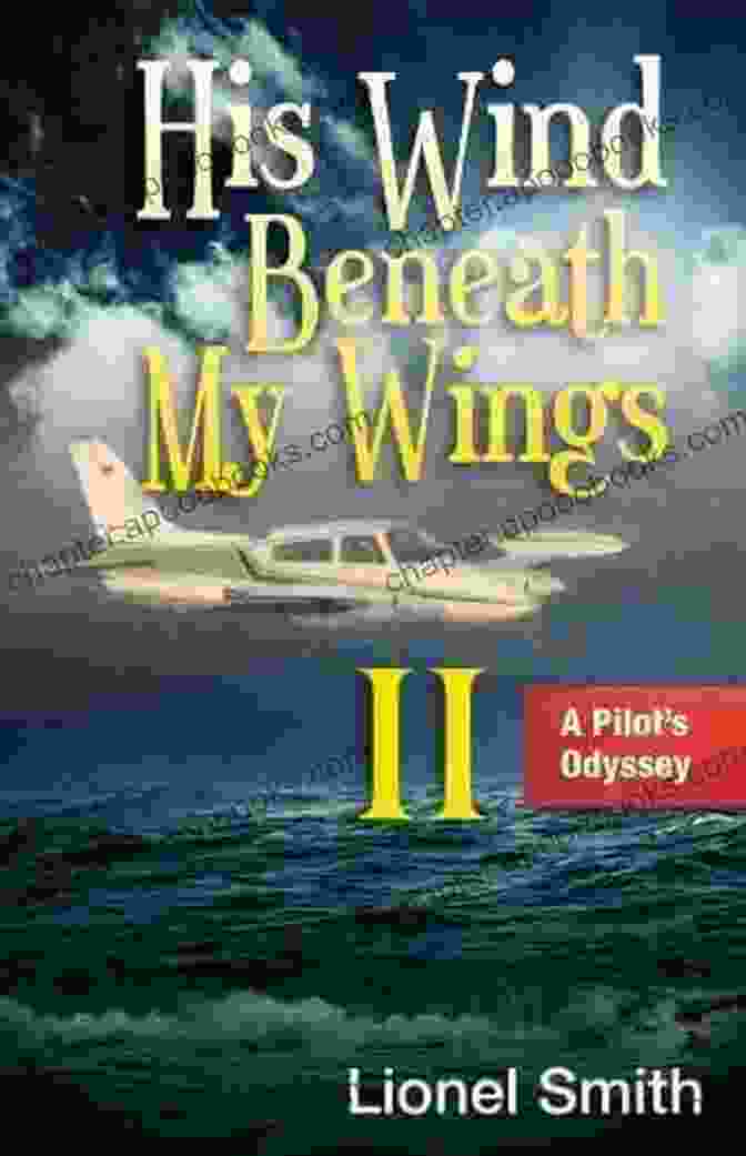 Book Cover Of His Wind Beneath My Wings His Wind Beneath My Wings