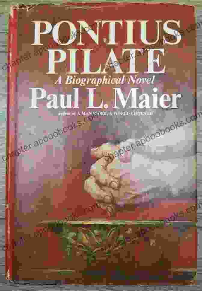 Book Cover Of Pontius Pilate: A Novel By Paul Maier Pontius Pilate: A Novel Paul L Maier