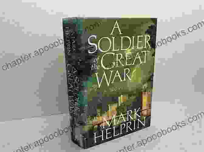 Book Cover Of 'Soldier Of The Great War' A Soldier Of The Great War