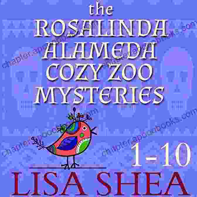 Buy Rosalinda Alameda Mystery Cozy Zoo Short Story Now The Clucking Chicken: A Rosalinda Alameda Mystery (a Cozy Zoo Short Story 3)