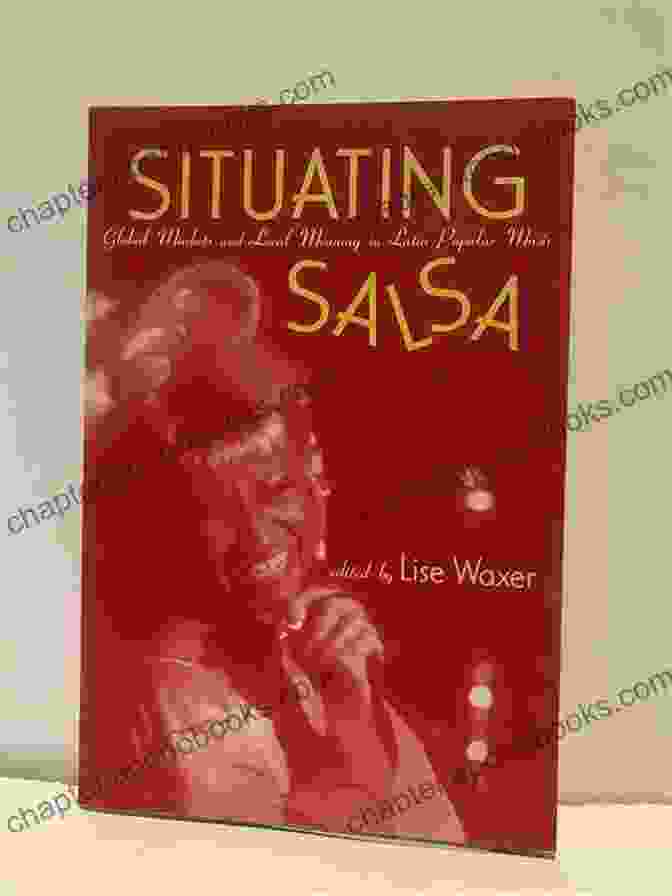 Dr. Derek Pardue Situating Salsa: Global Markets And Local Meanings In Latin Popular Music (Perspectives In Globalpop)