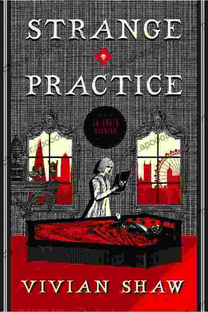 Dr. Greta Helsing: Strange Practice Book Cover Strange Practice (A Dr Greta Helsing Novel 1)