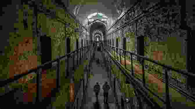 Eastern State Penitentiary, A Haunted Former Prison In Pennsylvania Haunted America: Dead But Not Gone In Pennsylvania