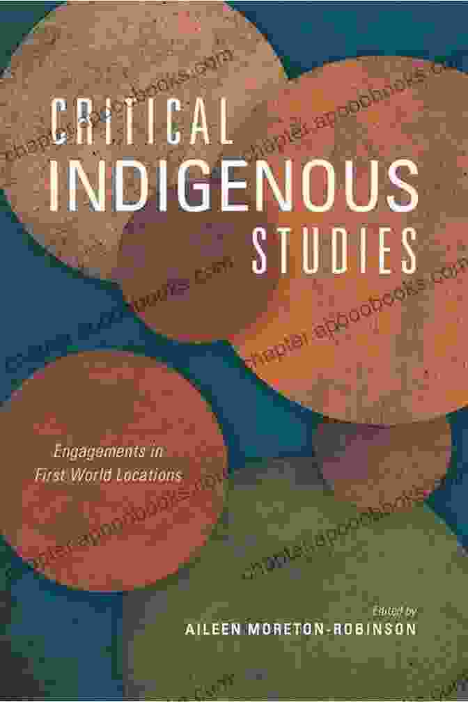 Engagements In First World Locations: Critical Issues In Indigenous Studies Book Cover Critical Indigenous Studies: Engagements In First World Locations (Critical Issues In Indigenous Studies)