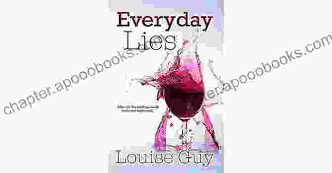 Everyday Lies Book Cover By Louise Guy Everyday Lies Louise Guy