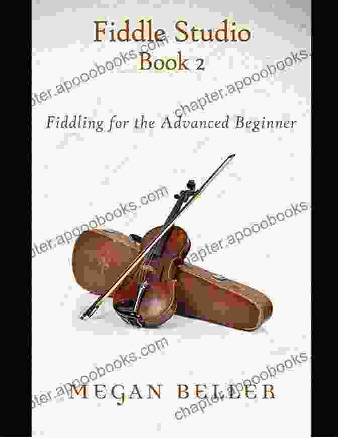 Fiddle Studio: Fiddling For The Advanced Beginner Book Cover Fiddle Studio 2: Fiddling For The Advanced Beginner