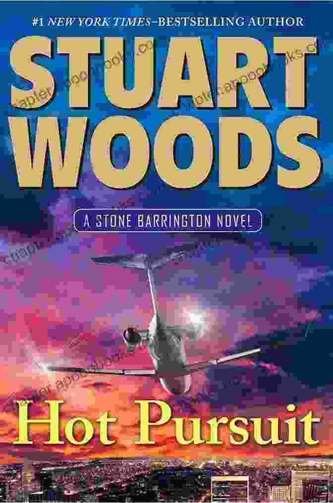 Hot Pursuit Book Cover STUART WOODS: READING Free Download: SCANDALOUS BEHAVIOR NAKED GREED HOT PURSUIT WILL LEE STONE BARRINGTON HOLLY BARKER ED EAGLE RICK BARRON BY STUART WOODS