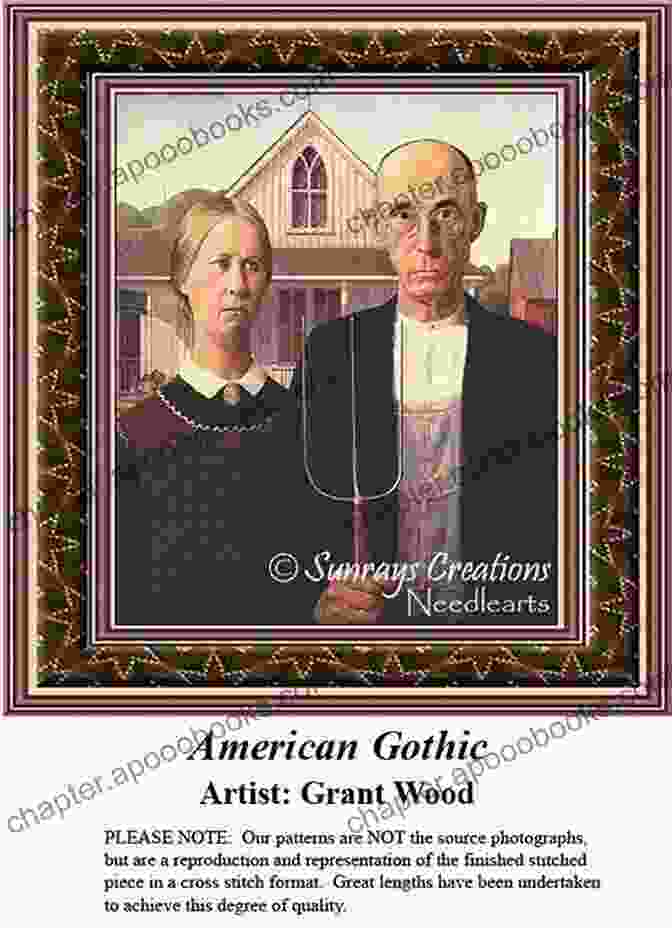 Intricate Counted Cross Stitch Pattern Of Grant Wood's American Gothic Painting Counted Cross Stitch Pattern The Classics Collection American Gothic By Grant Wood: Full Color And Easy To Read Design Of The Famous Painting For Advanced Adult Stitchers