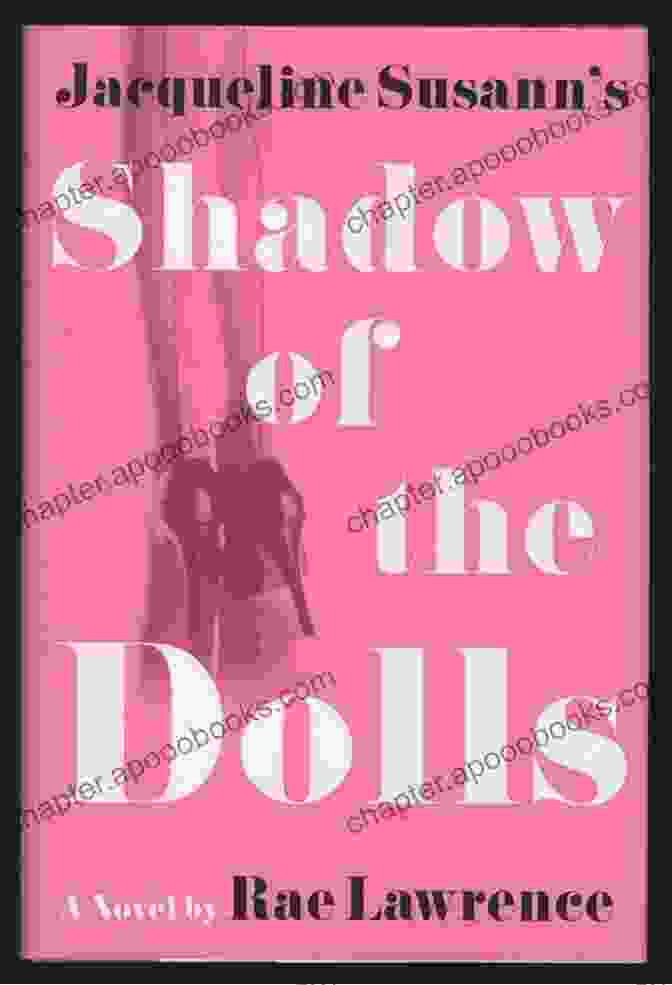 Jacqueline Susann's Shadow Of The Dolls Book Cover Jacqueline Susann S Shadow Of The Dolls: A Novel