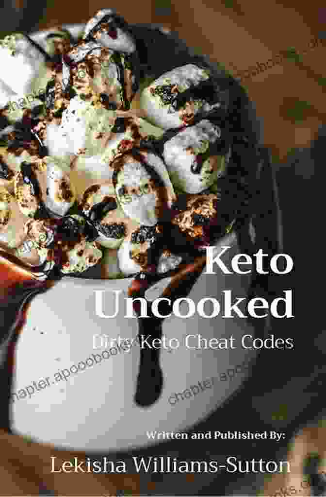 Keto Uncooked Dirty Keto Cheat Codes Book Cover Keto Uncooked: Dirty Keto Cheat Codes