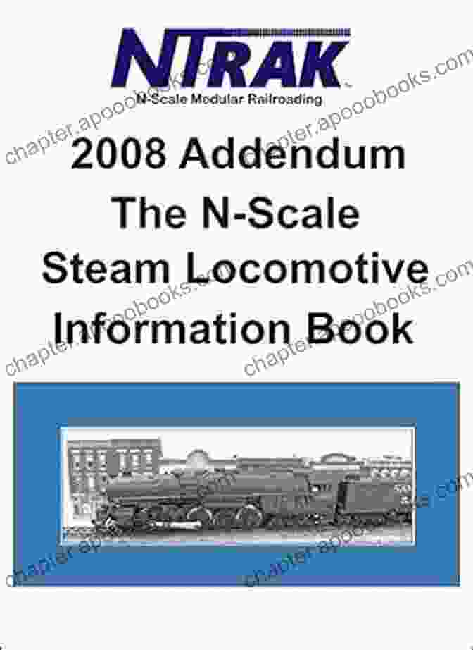 Mike Confalone 2008 Addendum The N Scale Steam Locomotive Information