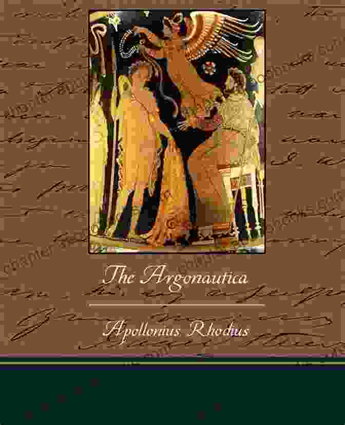 Modern Adaptation Of The Argonautica The Argonautica: Hellenistic Epic Poem