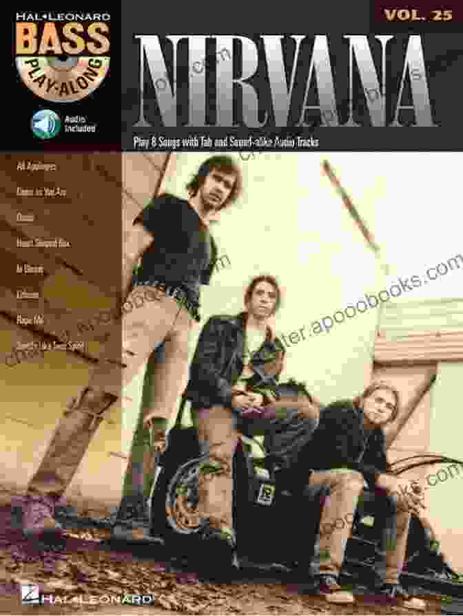 Nirvana Songbook Bass Play Along Volume 25 Nirvana Songbook: Bass Play Along Volume 25