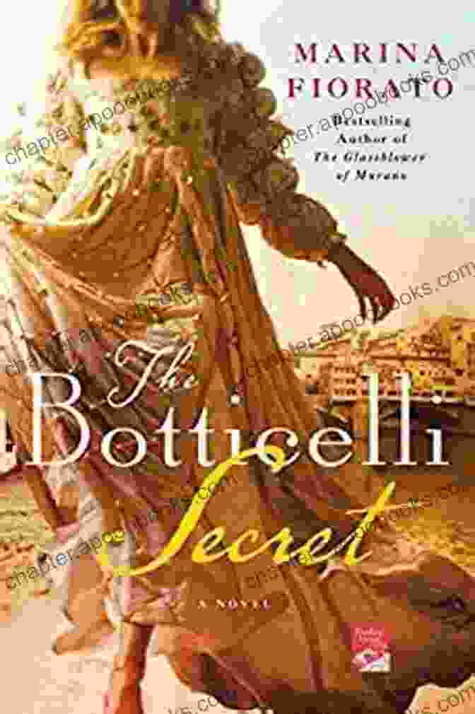 Novel Of Renaissance Italy Reading Group Gold The Botticelli Secret: A Novel Of Renaissance Italy (Reading Group Gold)