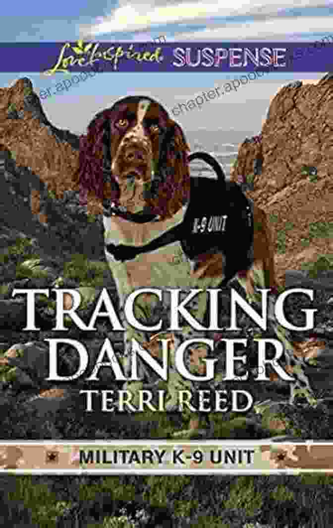 Riveting Western Suspense Military Unit Book Cover Tracking Danger: A Riveting Western Suspense (Military K 9 Unit)