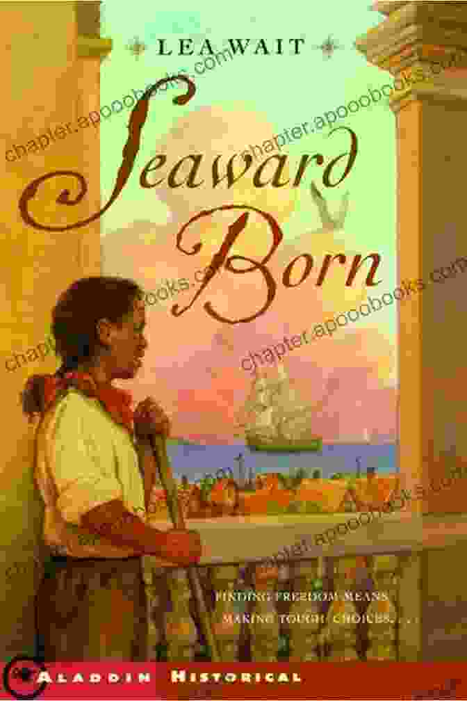 Seaward Born Book Cover Seaward Born (Aladdin Historical Fiction)