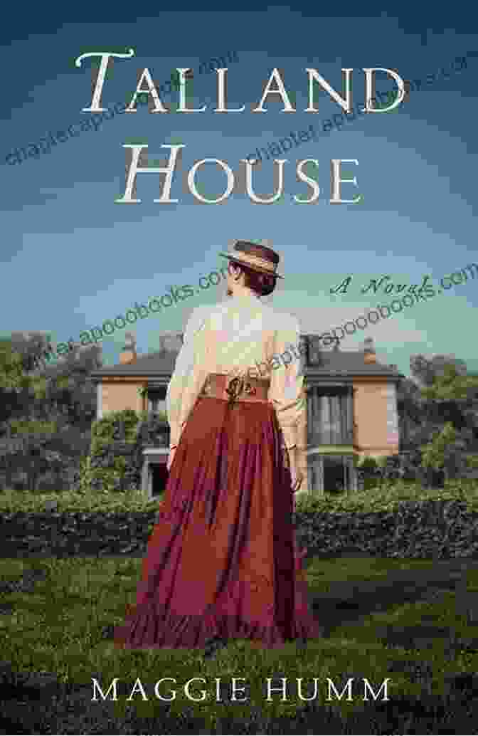 Talland House Novel By Maggie Humm Talland House: A Novel Maggie Humm