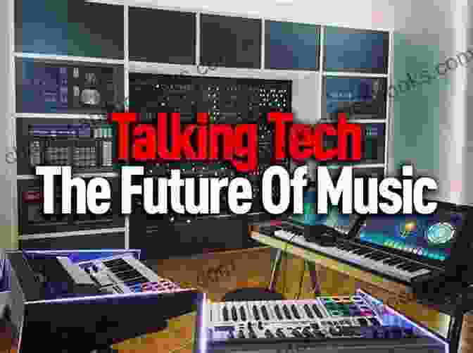 Technology And The Future Of Music Music Around The World: A Global Encyclopedia 3 Volumes