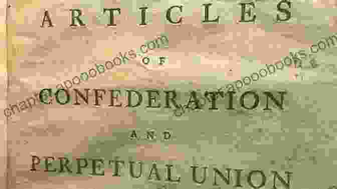 The Articles Of Confederation, The First Constitution Of The United States Documents Of Revolution: Common Sense The Complete Federalist And Anti Federalist Papers The Articles Of Confederation The Articles Of Confederation The U S Constitution The Bill Of Rights