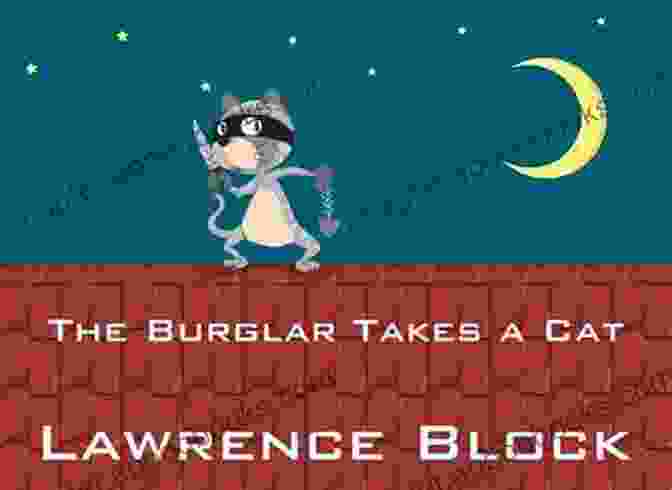 The Burglar Takes Cat Bernie Rhodenbarr Story Book Cover The Burglar Takes A Cat (a Bernie Rhodenbarr Story)