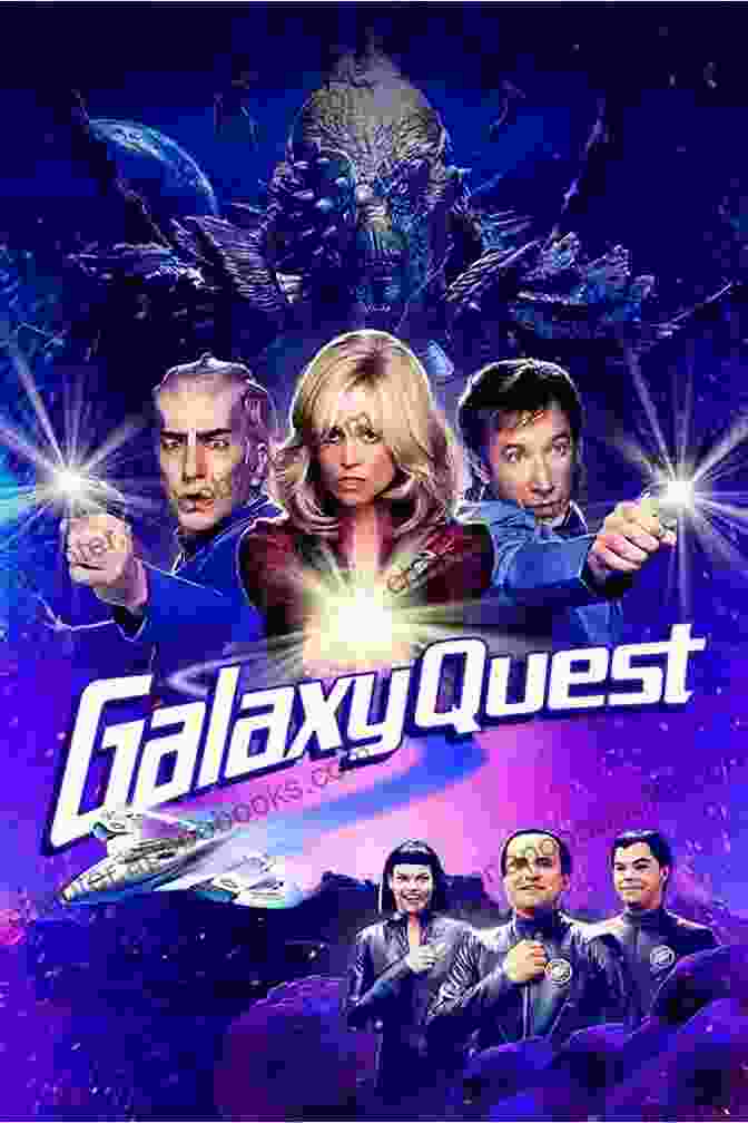 The Galaxy Quest Movie Poster Galaxy Cruise: The Maiden Voyage: A Funny Science Fiction Comedy