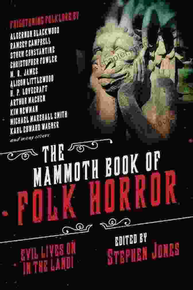 The Mammoth Of Folk Horror Book Cover With Eerie Imagery Of A Shadowy Forest And Ominous Figures The Mammoth Of Folk Horror: Evil Lives On In The Land