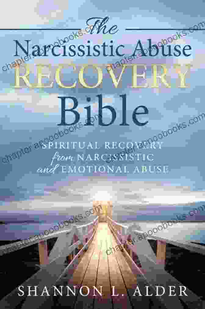 The Narcissistic Abuse Recovery Bible Book Cover The Narcissistic Abuse Recovery Bible: Spiritual Recovery From Narcissistic And Emotional Abuse