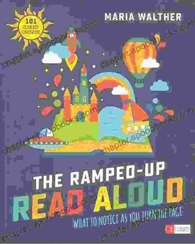 The Ramped Up Read Aloud Book Cover The Ramped Up Read Aloud: What To Notice As You Turn The Page (Corwin Literacy)