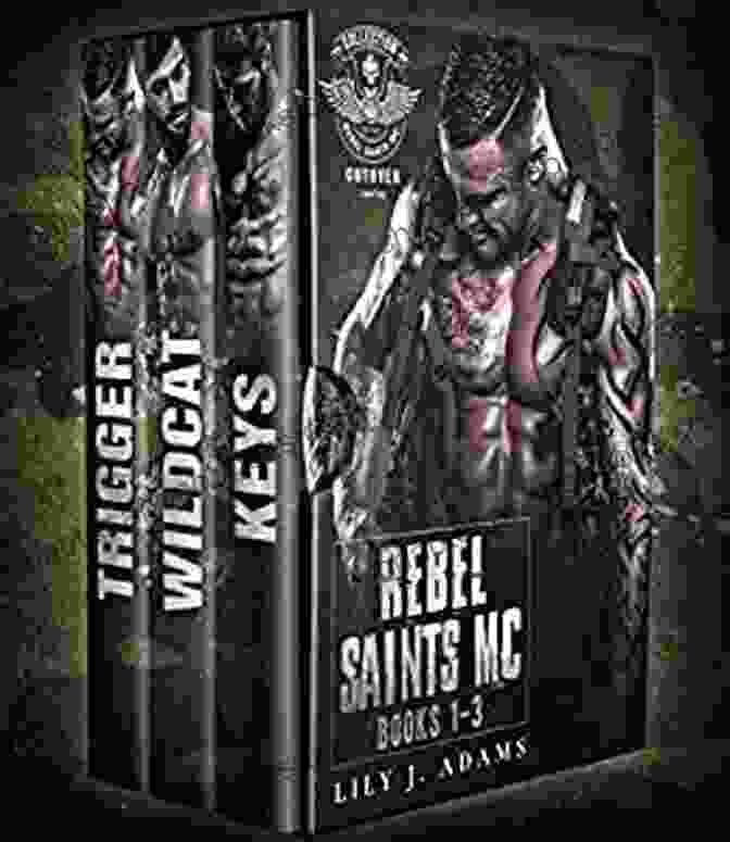 The Rebel Saints MC Cutover Chapter, A Tight Knit Brotherhood United By Their Shared Experiences And Unyielding Loyalty Trigger (Rebel Saints MC Cutover Chapter Motorcycle Club 3)