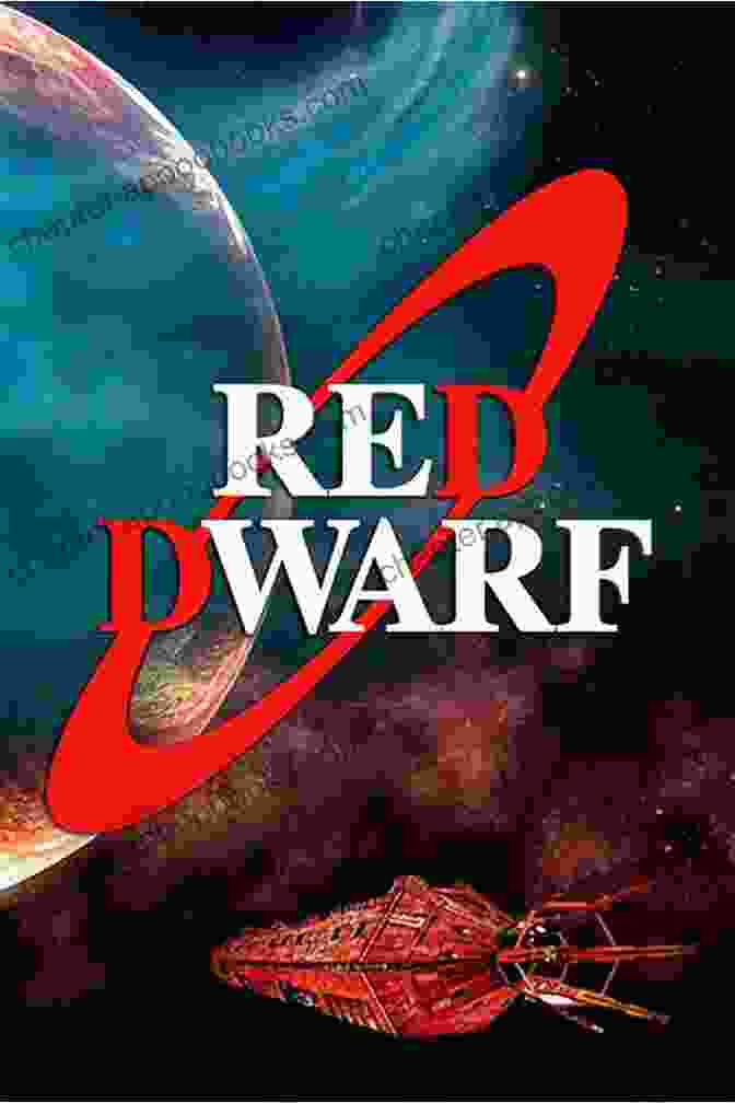 The Red Dwarf TV Show Poster Galaxy Cruise: The Maiden Voyage: A Funny Science Fiction Comedy