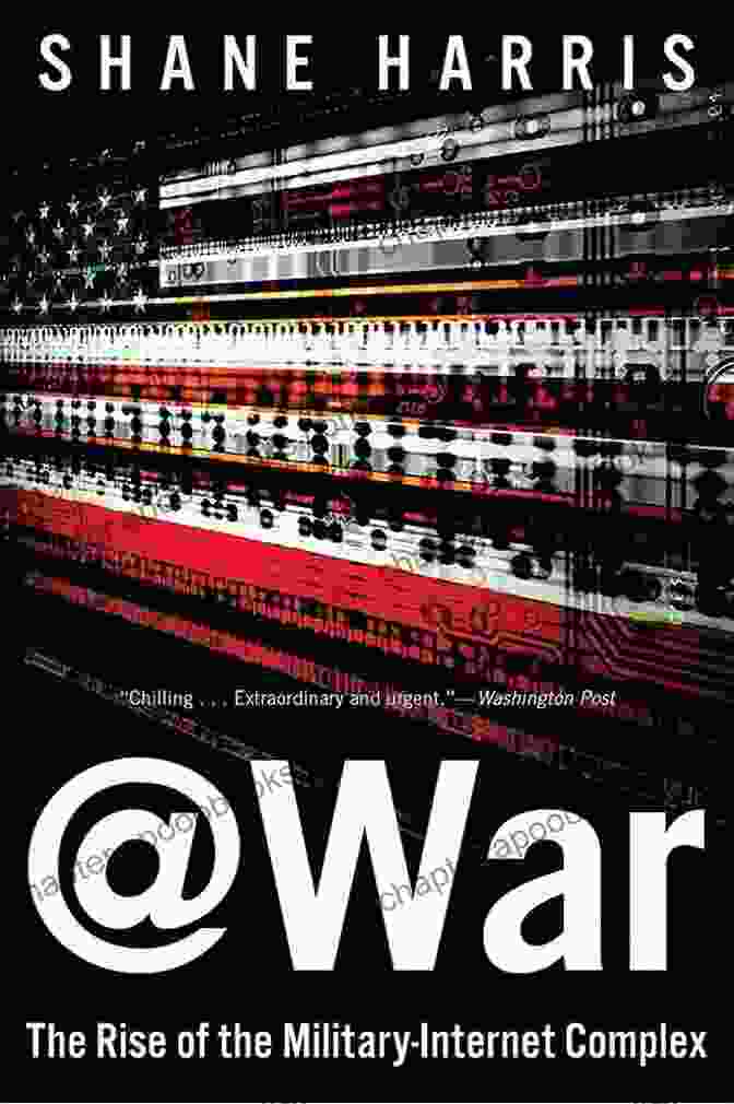 War: The Rise of the Military Internet Complex