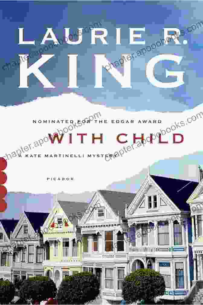 With Child: A Kate Martinelli Mystery LAURIE R KING: READING Free Download: 2ND Edition