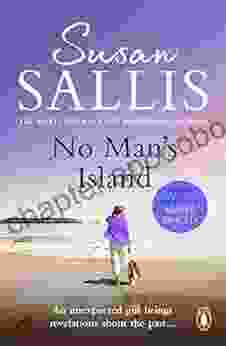 No Man s Island: A beautifully uplifting and enchanting novel set in the West Country guaranteed to keep you turning the page