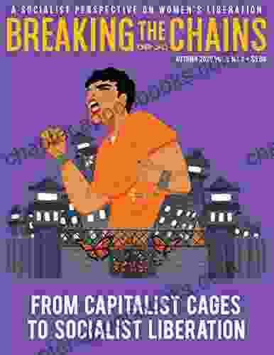 Breaking the Chains Autumn 2024: From Capitalist Cages to Socialist Liberation