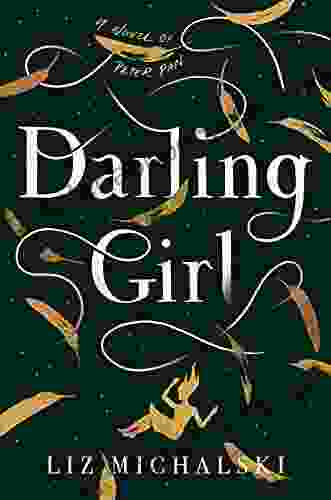 Darling Girl: A Novel Of Peter Pan