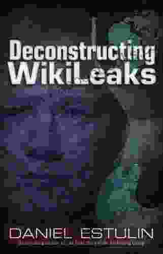 Deconstructing Wikileaks Laura Sjoberg