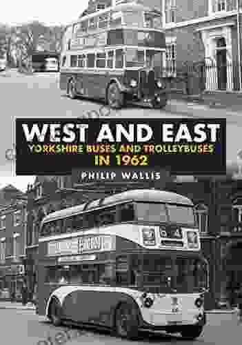 West And East Yorkshire Buses And Trolleybuses In 1962