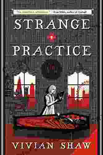 Strange Practice (A Dr Greta Helsing Novel 1)