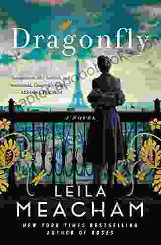 Dragonfly Leila Meacham