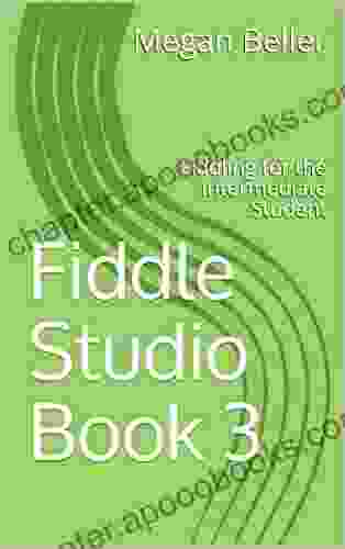 Fiddle Studio 3: Fiddling For The Intermediate Student