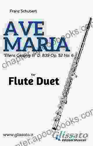 Ave Maria (Schubert) Flute Duet: Ellens Gesang III D 839 Op 52 No 6