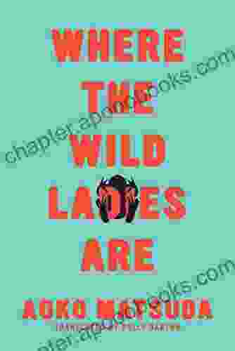 Where the Wild Ladies Are