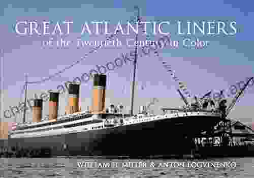 Great Atlantic Liners Of The Twentieth Century In Color