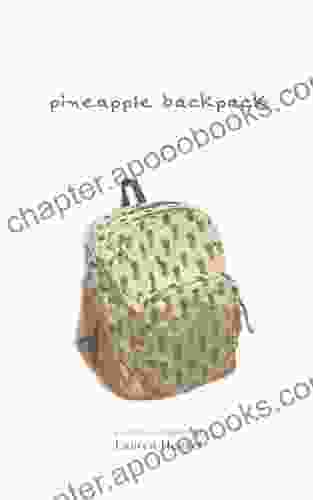 pineapple backpack: a poetry collection