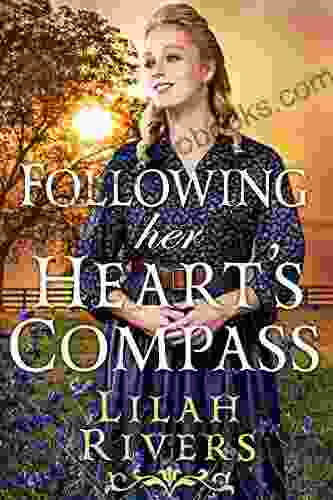 Following her Heart s Compass: An Inspirational Historical Romance