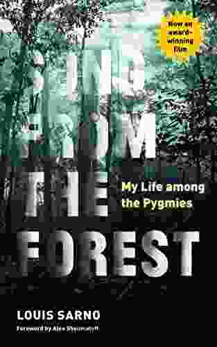 Song From The Forest: My Life Among The Pygmies