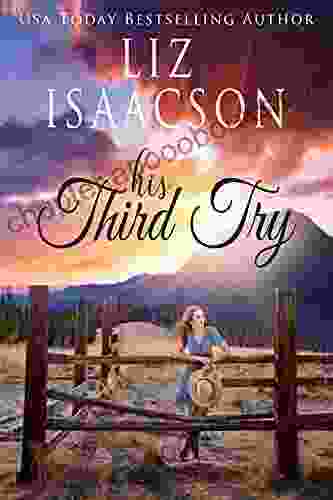 His Third Try: A Hammond Family Farm Novel (Ivory Peaks Romance 3)